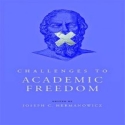 Challenges to Academic Freedom